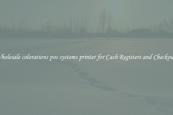 Wholesale colorations pos systems printer for Cash Registers and Checkouts