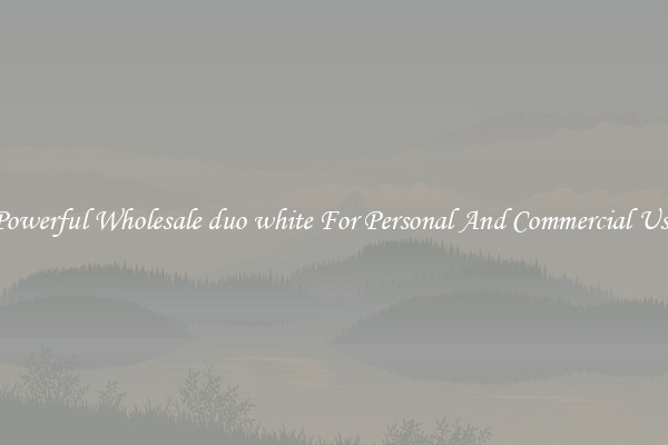 Powerful Wholesale duo white For Personal And Commercial Use