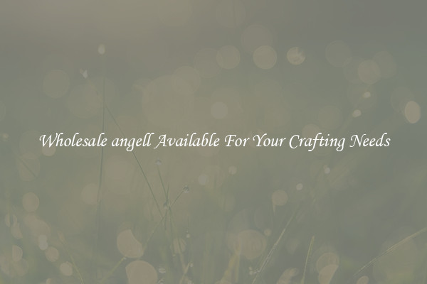 Wholesale angell Available For Your Crafting Needs