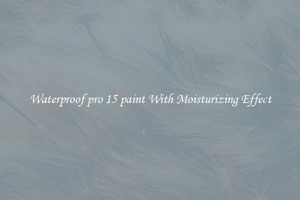 Waterproof pro 15 paint With Moisturizing Effect