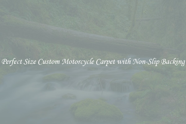 Perfect Size Custom Motorcycle Carpet with Non-Slip Backing