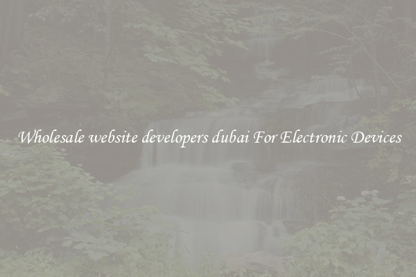 Wholesale website developers dubai For Electronic Devices