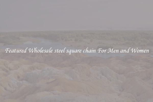 Featured Wholesale steel square chain For Men and Women